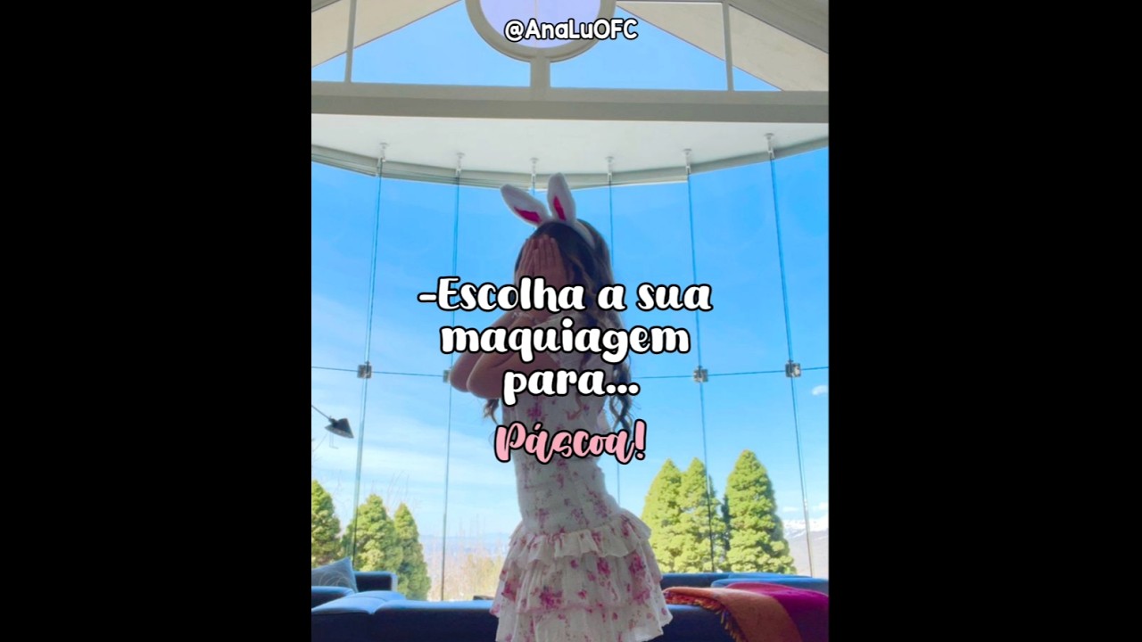 -Escolha sua maquiagem para... páscoa!💗ib: totalmente da @rebecalimafrigatto9539 💖