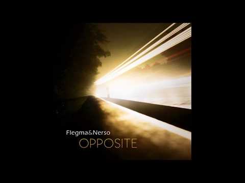 Flegma & Nerso - Opposite [Full Album]