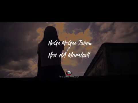 HuGs Mc Gee jahau ft Hex dA Marshall - Mengmawi (Official Music Video)