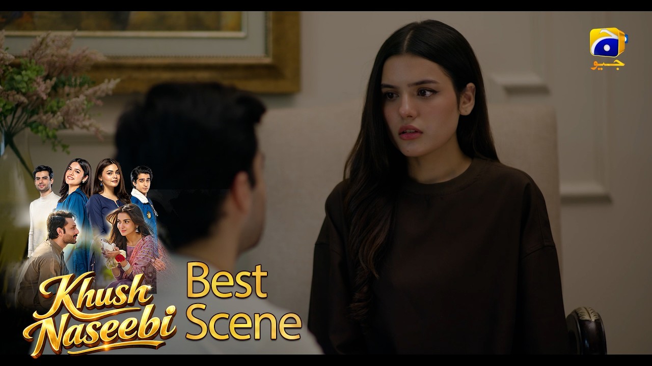Khush Naseebi Episode 48 | 𝐁𝐞𝐬𝐭 𝐒𝐜𝐞𝐧𝐞 𝟎𝟐 | Tuba Anwar - Osama Tahir | Har Pal Geo
