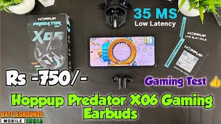 Hoppup X06 Earbuds Gaming Test ⚡ | Best Budget Gaming Earbuds Unboxing ⚡
