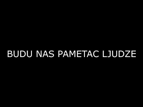 BUDU NAS PAMETAC LJUDZE - Mihajlo BODJANEC