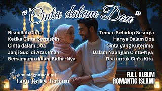 Download lagu 🎵 FULL LAGU RELIGI ISLAMI ROMANTIS MENYENTUH HATI 💍 CINTA HALAL DAN PERNIKAHAN ISLAMI 🌹 mp3 Download lagu 🎵 FULL LAGU RELIGI ISLAMI ROMANTIS MENYENTUH HATI 💍 CINTA HALAL DAN PERNIKAHAN ISLAMI 🌹 mp3