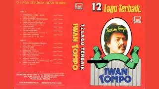 Download lagu 12 Lagu Terbaik Iwan Tompo (Full Album) mp3 Download lagu 12 Lagu Terbaik Iwan Tompo (Full Album) mp3