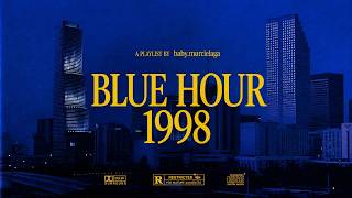 ＢＬＵＥ　ＨＯＵＲ　１９９８ // Nostalgic Ambient & Relaxing Music for Focusing