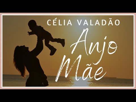 Anjo Mãe - Celia Valadão