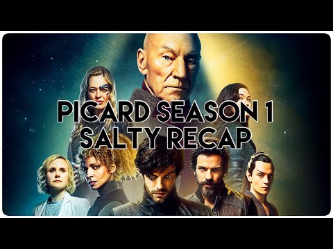 Salty Nerd: Star Trek Picard Season 1 Is Stupid