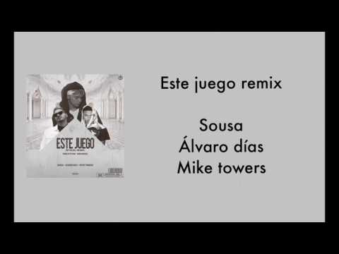 Este juego (remix letra) sousa, Álvaro días Mike towers