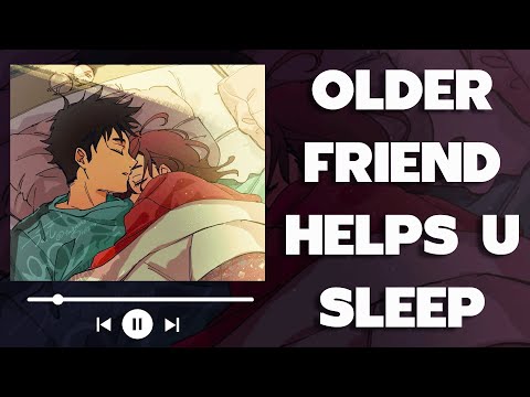Older Friend Cuddles You to Sleep 😴💞 [Spooning] [Whispers & Comfort] [Sleep Aid] | ASMR Boyfriend RP