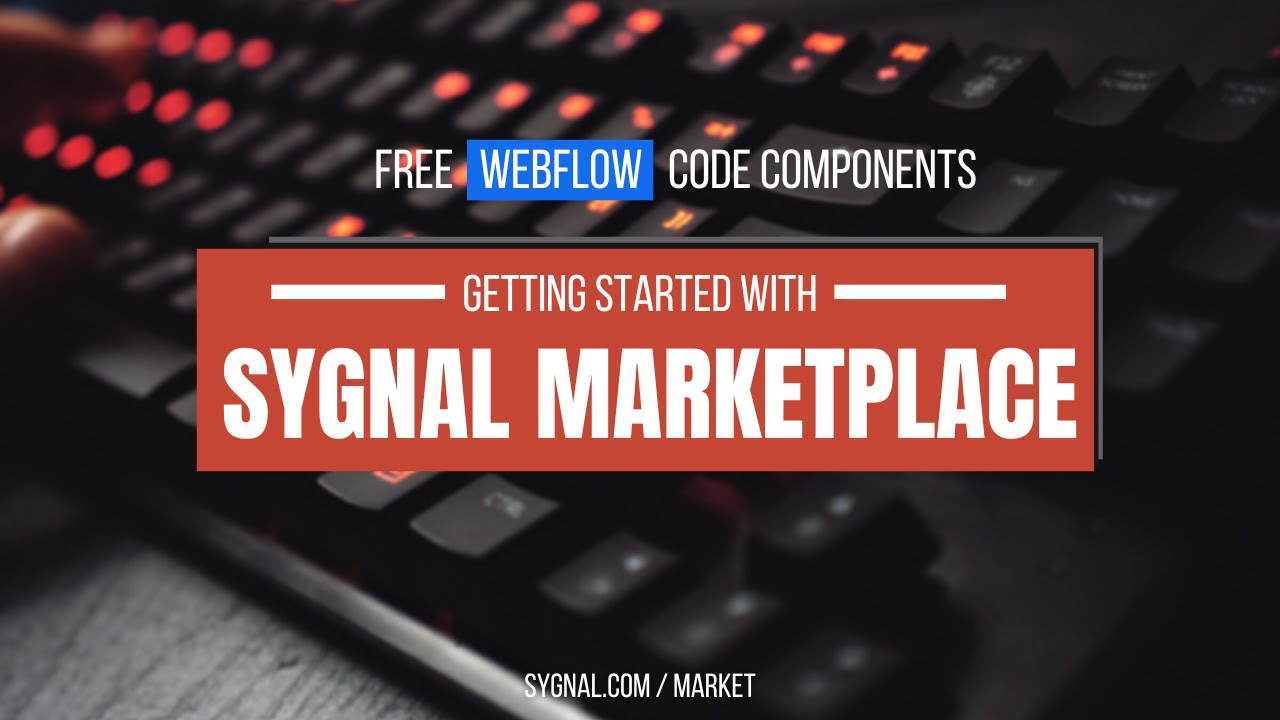 Free Webflow Code Components, with Sygnal Marketplace