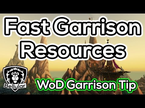 Overpowered Garrison Resource Method Guide/Tip - Warlords of Draenor