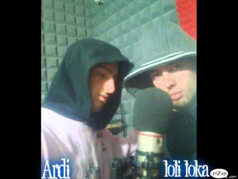 Loli Loka feat Ardi--New song-(2011)pse po llap....ArdLoly Records