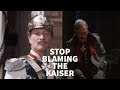 You Must Blame The Kaiser