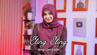 Download lagu Eling Eling - Ning Umi Laila mp3 Download lagu Eling Eling - Ning Umi Laila mp3
