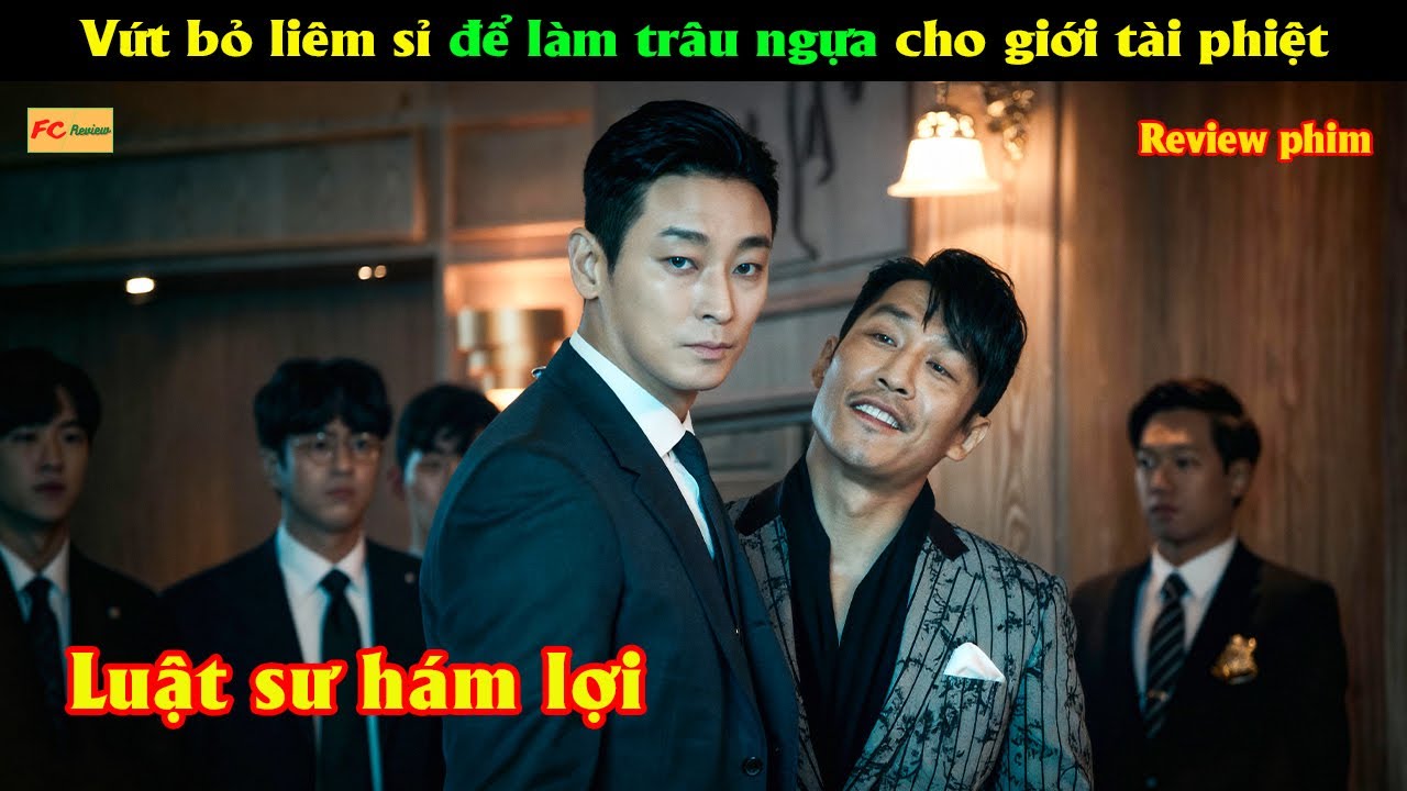Chỉ vì tiền, luật sư sẵn sàng vứt bỏ liêm sỉ để làm trâu ngựa cho giới tài phiệt - Review phim Hàn