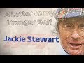 Jackie Stewart | A Letter To My Younger Self