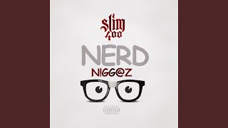 Nerd Niggaz