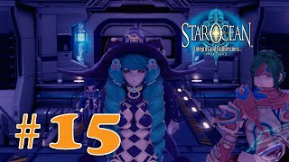 スターオーシャン5 -Integrity and Faithlessness- 細々実況 #15