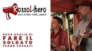 Poca Voglia di Fare il Soldato | Ivano Fossati