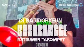 Download lagu KARARANGGE INSTRUMEN TAROMPET SUNDA... mp3