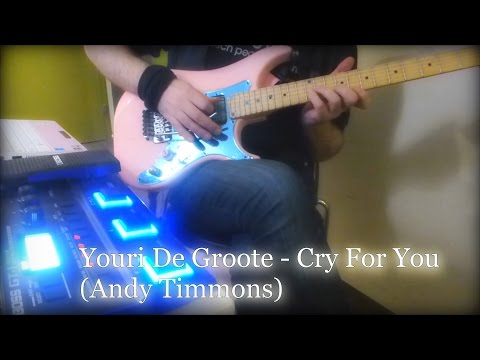 Youri De Groote - Andy Timmons Cry for you