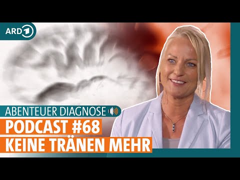 Abenteuer Diagnose: Trockene Augen, trockener Mund: Woran leidet die Sozialarbeiterin? | ARD GESUND