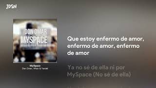 MySpace - Don Omar, Wisin &amp; Yandel [Letra / Lyrics]