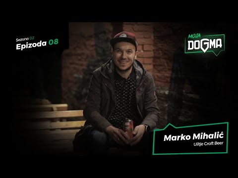 MOJA DOGMA / THE BREWERS - Marko Mihalić, Uiltje brewery
