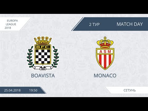 AFL18. Europa League. Group E. Day 1. Boavista - AS Monaco