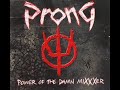 Prong - The Banishment (Bitter Harvest Mix) featuring Alan Jourgensen