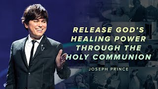 Release God's Healing Power Through The Holy Communion | Joseph Prince | Decibel Worship