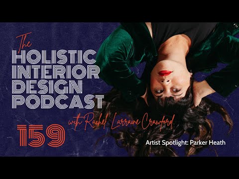 159: Artist Spotlight: Parker Heath
