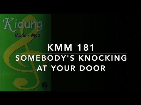 KMM 181 Somebody's Knocking At Your Door - Kidung Muda Mudi