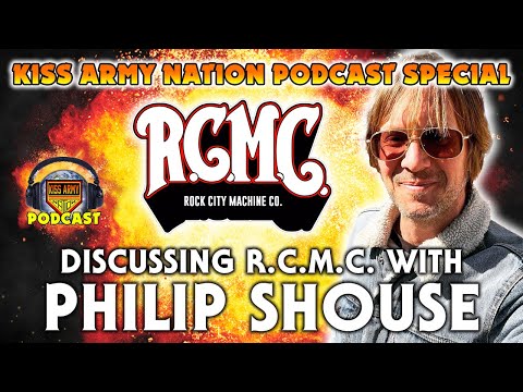 KISS ARMY NATION PODCAST Ep. 102 - Discussing RCMC with Philip Shouse