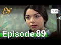 Elif Episode 89 - Urdu Dubbed | Turkish Drama