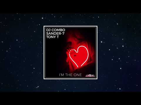 DJ Combo, Sander-7, Tony T - I'm The One