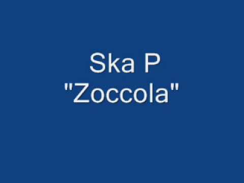 Ska J - Zoccola