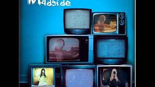 Madside - Never Gonna Be The Same