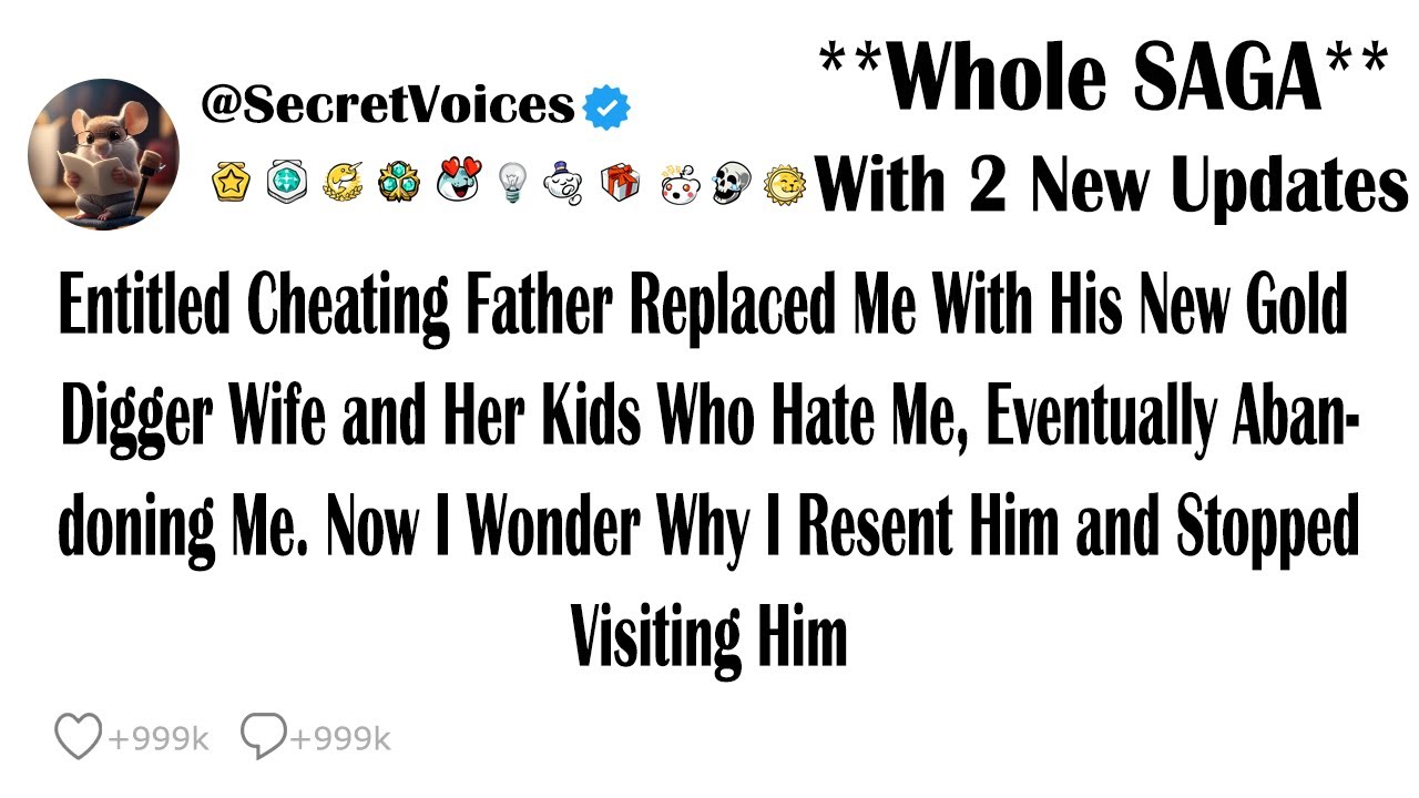 Entitled Cheating Father Replaced Me With His New Gold Digger Wife and Her Kids Who Hate Me, Even...