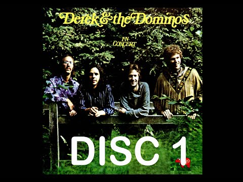 Derek & The Dominos ( in concert 1970 )  DISCO 1