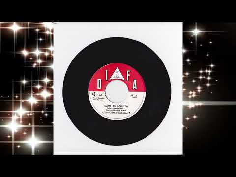 LOS SANDERS DE ÑAÑA dame tu boquita