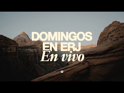 DOMINGOS EN ERJ EN VIVO