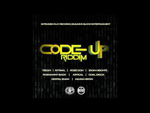 Code Up Riddim Mix Teejay,Rytikal,Artical,JDon Heights,Gold Digga & More
