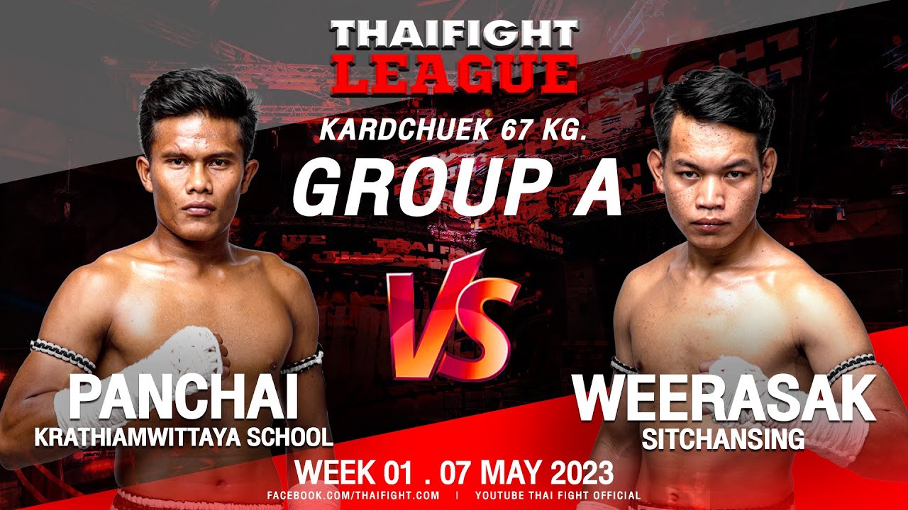 Panchai VS Weerasak