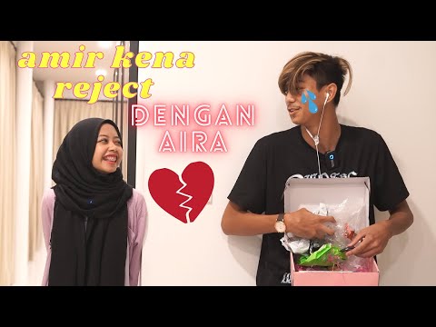 AMIR REJECT CINTA AIRA !! -  KELAKAR GILA !!