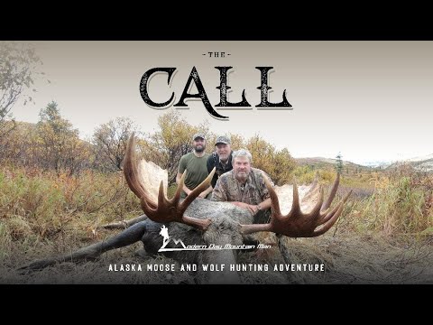 The Call - Alaska Moose and Wolf Hunting Adventure