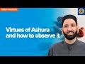 Virtues Of Ashura And How To Observe It Khutbah By Dr Omar Suleiman