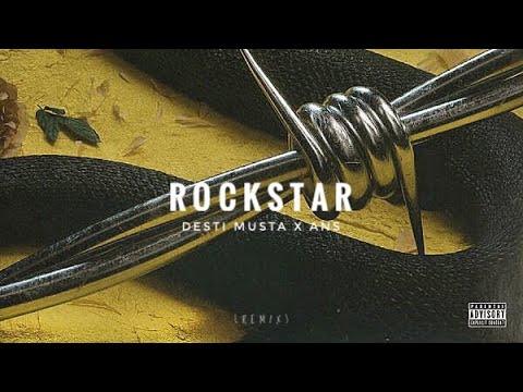 Post Malone - Rockstar ft. 21 Savage (Desti Musta x ANS Remix)