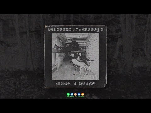 PLVNKTXN187 - MAKE A STANG FEAT. CREEPY J