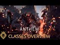 Anthem Classes Overview #ANTHEM